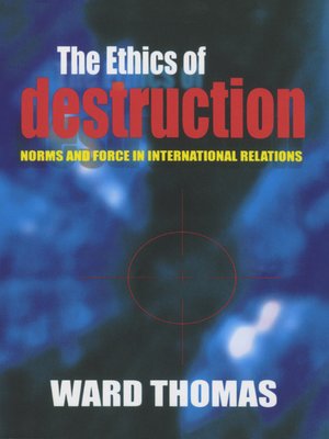 cover image of The Ethics of Destruction